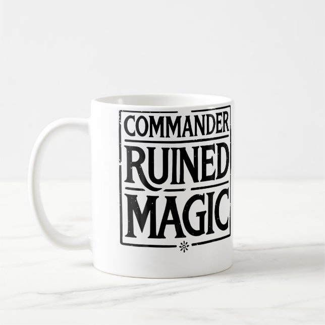 Commander Ruined Magic Coffee Mug (Left)