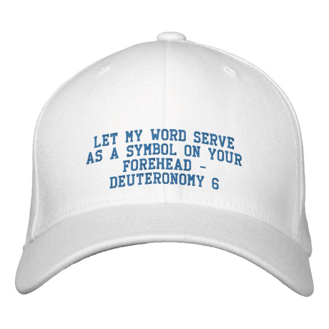 Commandments of God Deuteronomy 6 Jesus Gospel Hat (Front)