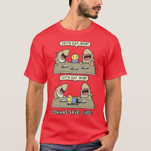 Commas Punctuation Shark Lets Eat Funny English Gr T-Shirt