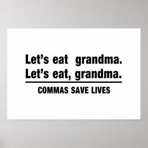 Commas Save Grandmas Poster