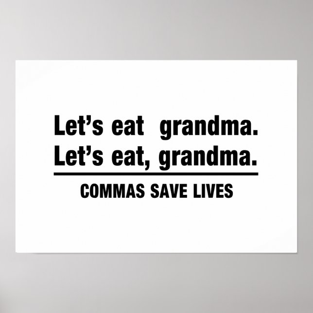 Commas Save Grandmas Poster (Front)