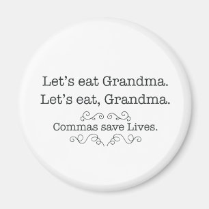 Commas Save Lives Magnet