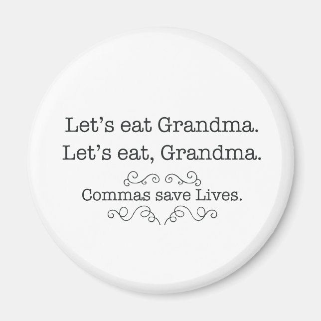 Commas Save Lives Magnet (Front)