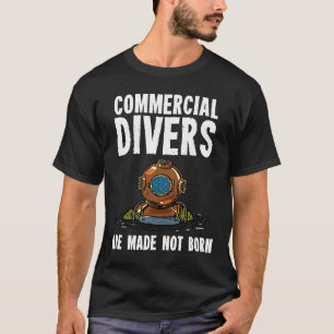 Commercial Diver Diving T-Shirt