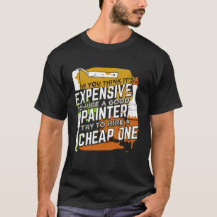 Commercial Painter Gift T-Shirt
