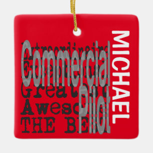 Commercial Pilot Extraordinaire CUSTOM Ceramic Ornament