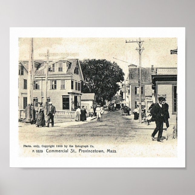 Commercial Street, Provincetown, 1905 Poster (Front)