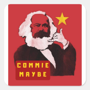 Commie maybe comrade is calling square sticker