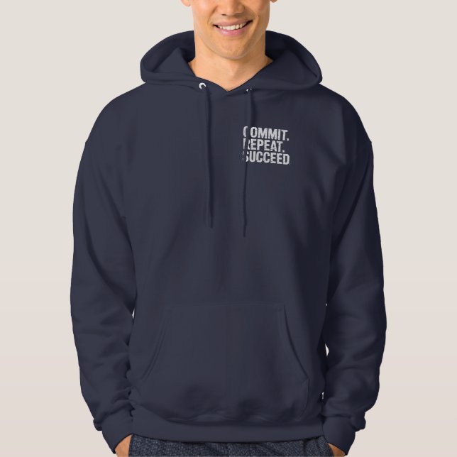 Commit Repeat Succeed - Growth Mindset Hoodie (Front)