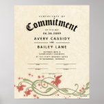 "Commitment Ceremony" Floral Wedding Certificate Poster<br><div class="desc">Preserve your wedding memories! Ceremonial Wedding Certificates for ALL Unions and Partnerships. ♥ Personalize to "make it your own" -- Re-word all text / all phrases to reflect your unique union. ♥ This certificate type features signature lines for the officiant, witnesses or Best Man and Maid of Honor to sign....</div>