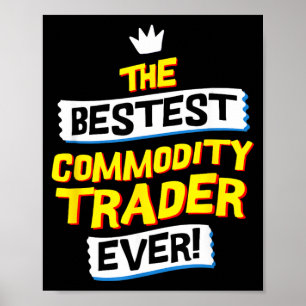 Commodity Trader Funny Job Occupation Poster