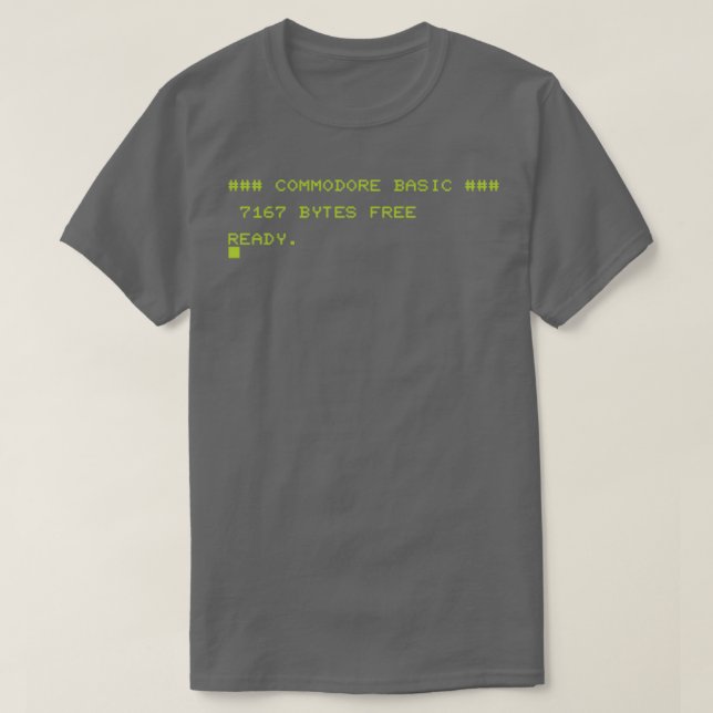 Commodore BASIC is READY  T-Shirt (Design Front)