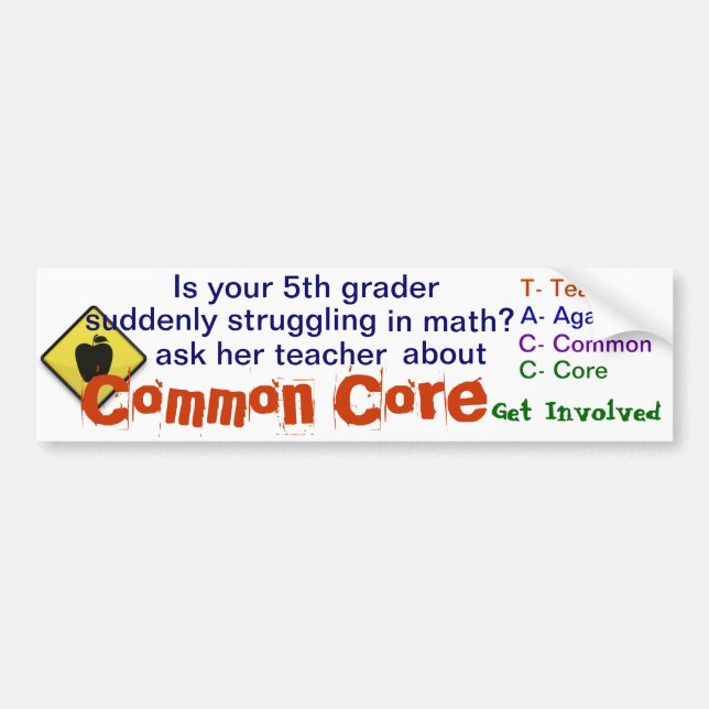Common Core Bumper Sticker (Front)