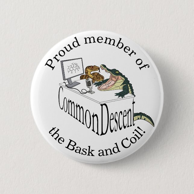 Common Descent Bask & Coil 6 Cm Round Badge (Front)