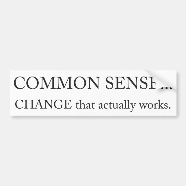 COMMON SENSE Bumper sticker (Front)