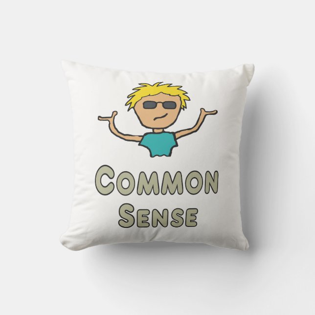Common Sense Cushion (Front)