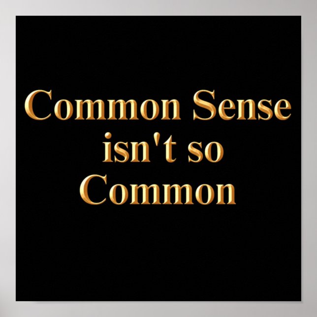Common Sense is not so Common Poster (Front)