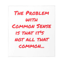 "Common Sense " 