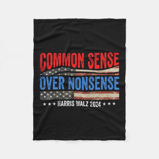 Common Sense Over Nonsense Harris Waltz Democrat P Fleece Blanket (Front)