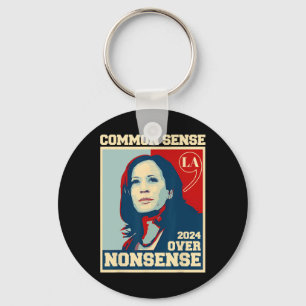 Common Sense Over Nonsense Kamala Harris 2024 Elec Key Ring