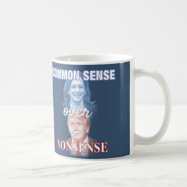 Common Sense Over Nonsense Vote 2024 Coffee Mug (Right)