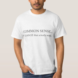 COMMON SENSE Tee Shirt