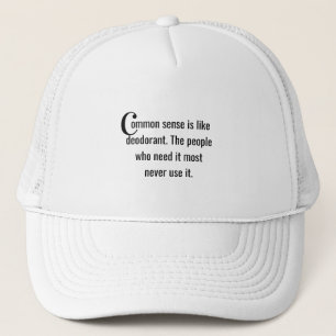 Common Sense  Trucker Hat