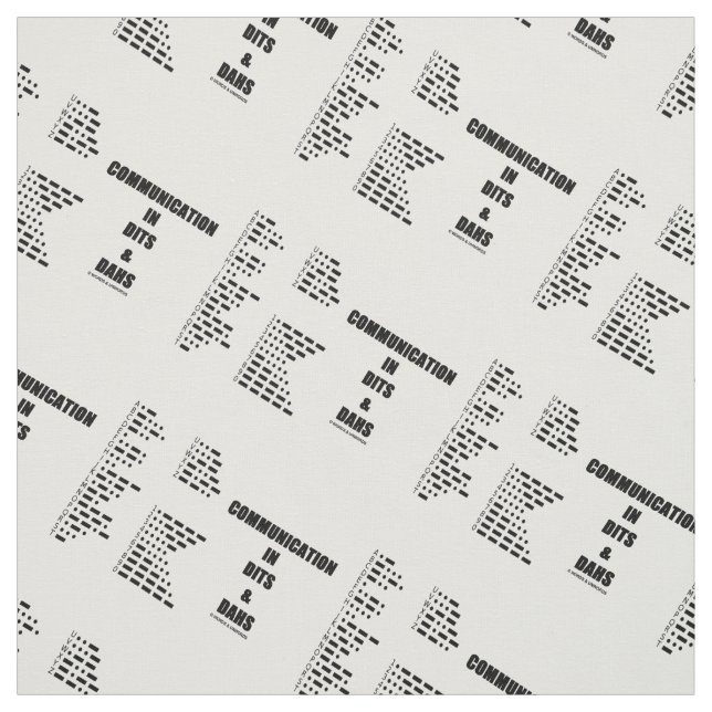 Communication In Dits And Dahs Morse Code Humour Fabric (Swatch)