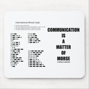 Communication Is A Matter Of Morse Mouse Mat
