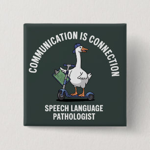 Communication Is Connection Speech Language Goose 15 Cm Square Badge