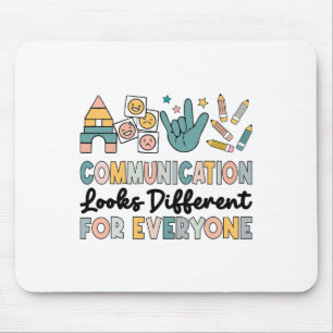 Communication Looks Different For Everyone Autism Mouse Mat