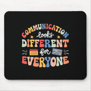 Communication Looks Different For Everyone Autism Mouse Mat