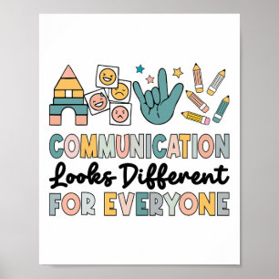 Communication Looks Different For Everyone Autism Poster