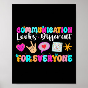 Communication Looks Different For Everyone Autism Poster