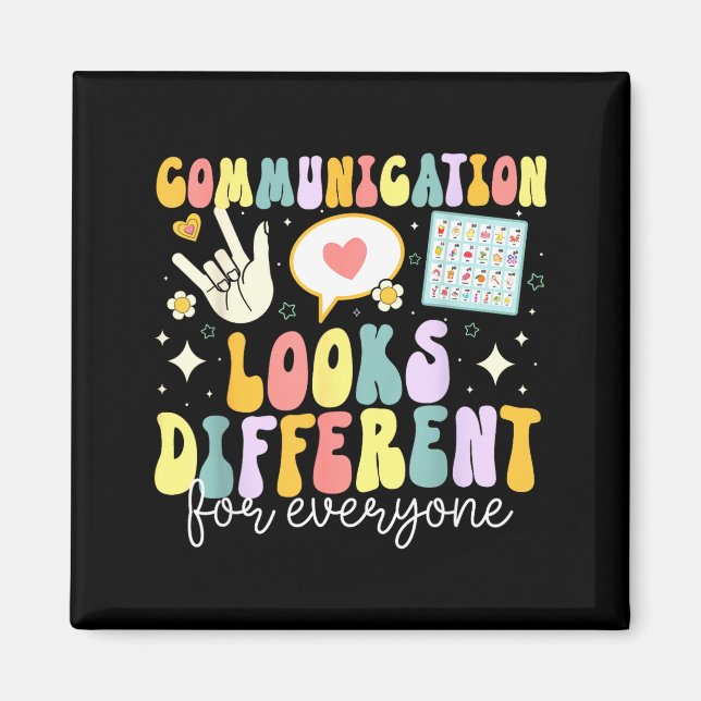 Communication Looks Different For Everyone Speech  Magnet (Front)