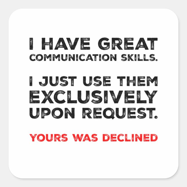 Communication Skills - Funny Introvert Design Square Sticker (Front)