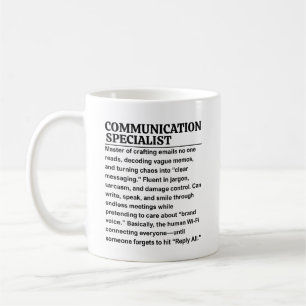 Communication specialist coffee mug