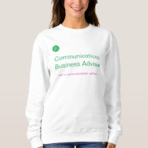 Communications Business Advisor women's sweatshirt