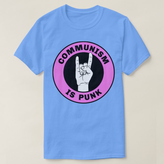 Communism Is Punk T-Shirt (Design Front)