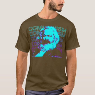 Communism Karl Marx Marxism Communist Socialism So T-Shirt