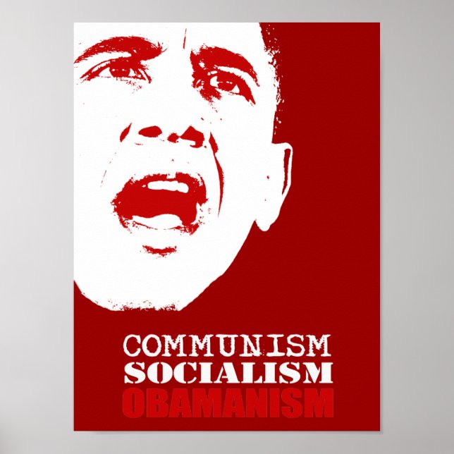 COMMUNISM, SOCIALISM, OBAMANISM POSTER (Front)