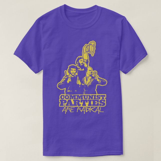 Communist Parties Are Radical T-Shirt (Design Front)