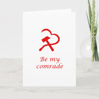 Communist Valentine's Day Card -- Be My Comrade