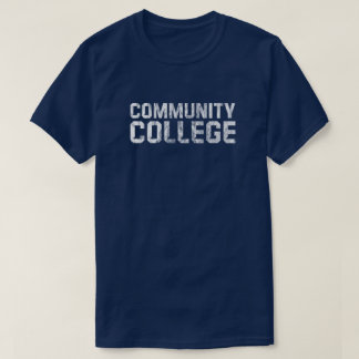 Community College T-Shirt