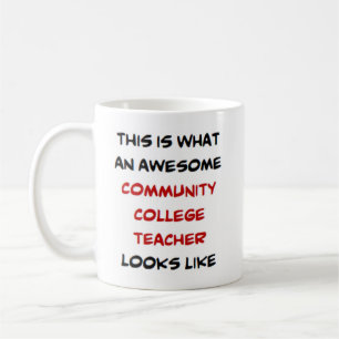 community college teacher, awesome coffee mug