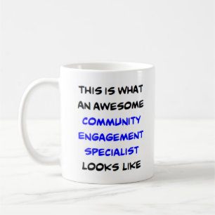 community engagement specialist, awesome coffee mug