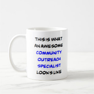 community outreach specialist, awesome coffee mug