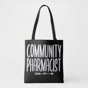 Community Pharmacist PharmD Tote Bag