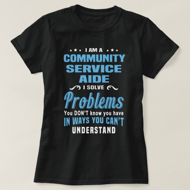 Community Service Aide T-Shirt (Design Front)