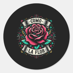 Como La Flor Design Mexican Funny Gift Cinco De Ma Classic Round Sticker